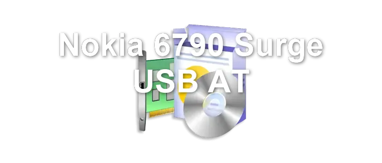 Nokia 6790 Surge USB AT