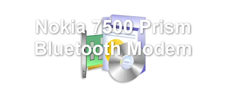 Nokia 7500 Prism Bluetooth Modem