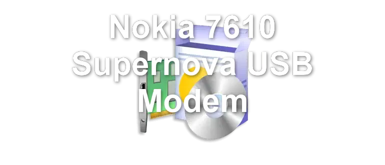 Nokia 7610 Supernova USB Modem