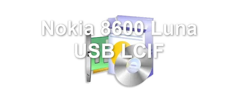 Nokia 8600 Luna USB LCIF
