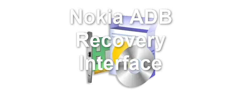 Nokia ADB Recovery Interface