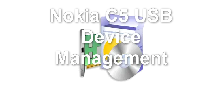 Nokia C5 USB Device Management