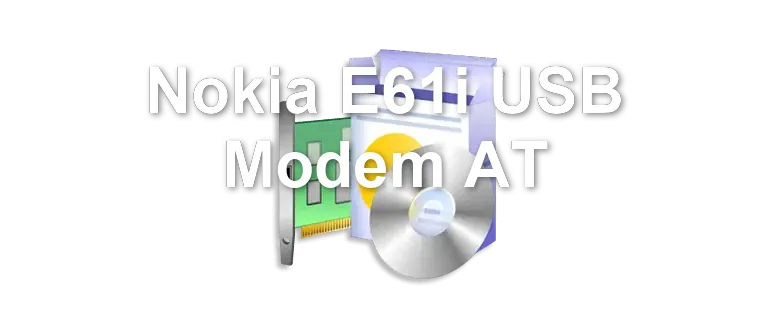 Nokia E61i USB Modem AT