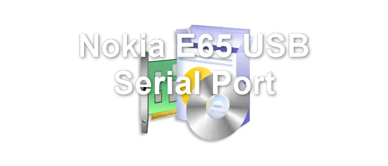 Nokia E65 USB Serial Port