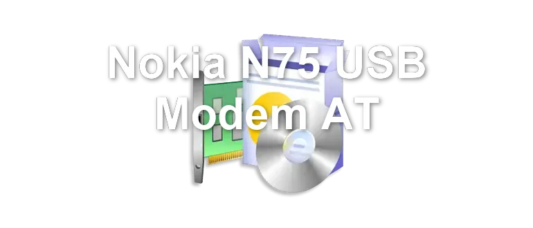 Nokia N75 USB Modem AT