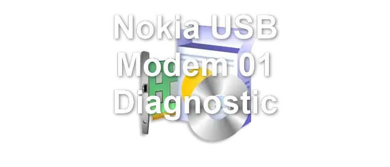 Nokia USB Modem 01 Diagnostic