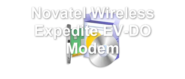 Novatel Wireless Expedite EV-DO Modem