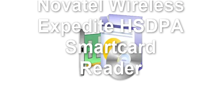 Novatel Wireless Expedite HSDPA Smartcard Reader