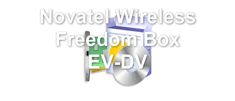 Novatel Wireless Freedom Box EV-DV