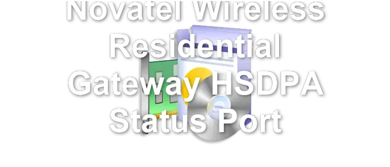 Novatel Wireless Residential Gateway HSDPA Status Port