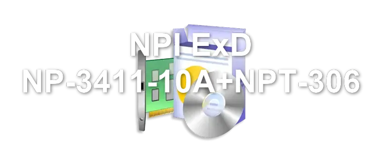 NPI ExD NP-3411-10A+NPT-306