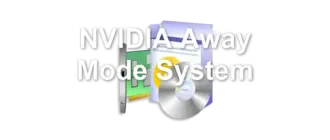 NVIDIA Away Mode System