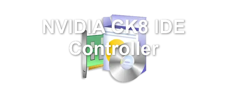 NVIDIA CK8 IDE Controller