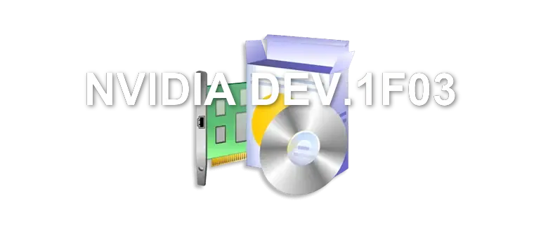 NVIDIA DEV.1F03