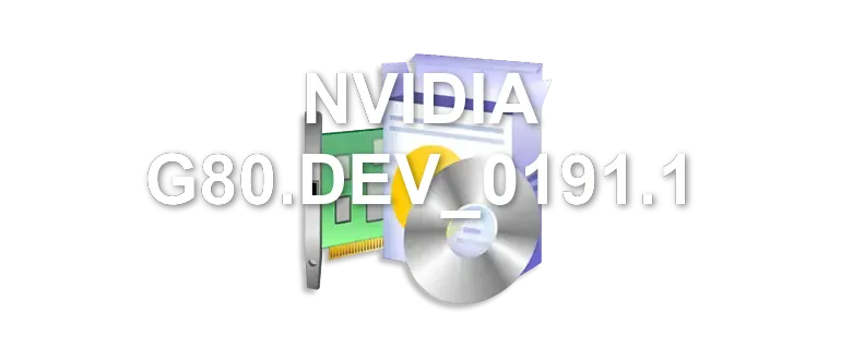 NVIDIA G80.DEV_0191.1
