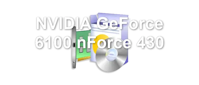 NVIDIA GeForce 6100 nForce 430