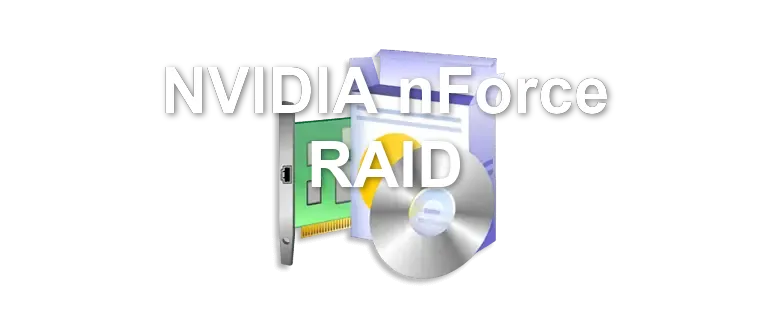 NVIDIA nForce RAID
