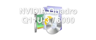 NVIDIA Quadro Q11U-3 / 6000