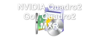 NVIDIA Quadro2 Go / Quadro2 MXR