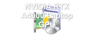 NVIDIA RTX A4000 Laptop GPU