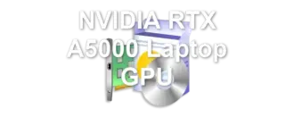 NVIDIA RTX A5000 Laptop GPU