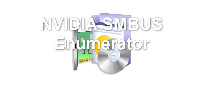 NVIDIA SMBUS Enumerator