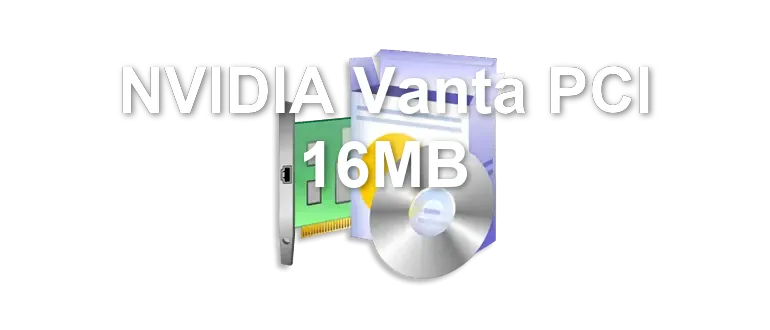 NVIDIA Vanta PCI 16MB