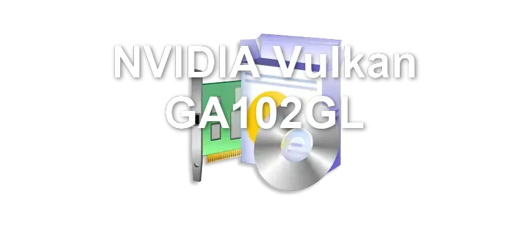 NVIDIA Vulkan GA102GL