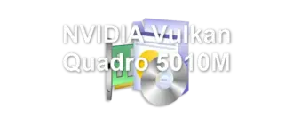 NVIDIA Vulkan Quadro 5010M
