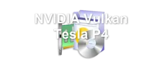 NVIDIA Vulkan Tesla P4