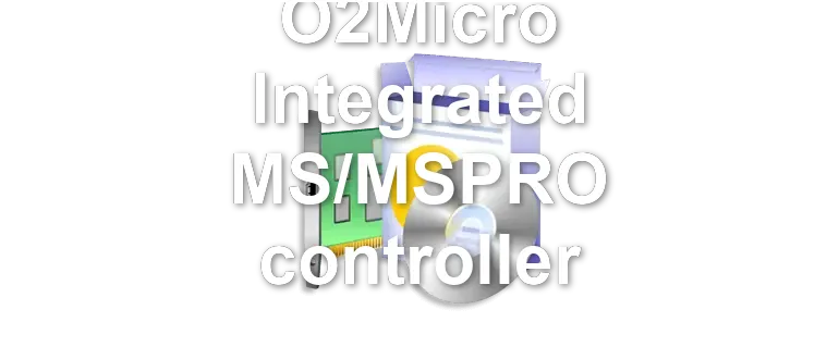 O2Micro Integrated MS/MSPRO controller