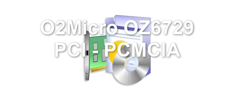O2Micro OZ6729 PCI - PCMCIA