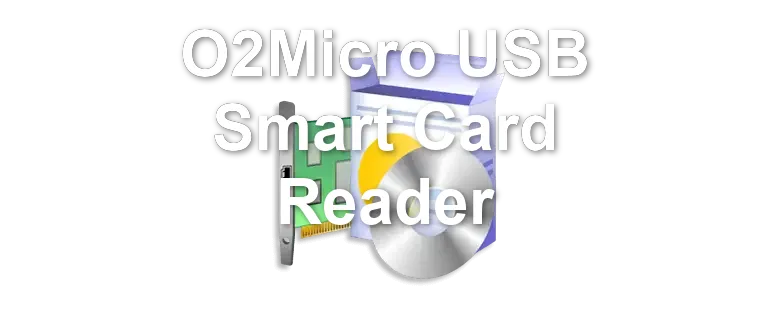 O2Micro USB Smart Card Reader