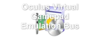 Oculus Virtual Gamepad Emulation Bus