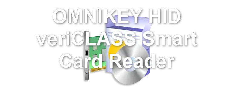 OMNIKEY HID veriCLASS Smart Card Reader