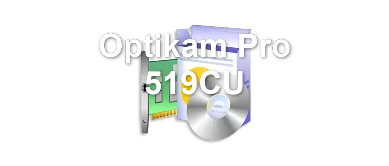 Optikam Pro 519CU