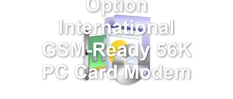 Option International GSM-Ready 56K PC Card Modem