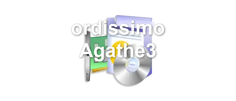 ordissimo Agathe3