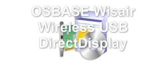 OSBASE Wisair Wireless USB DirectDisplay