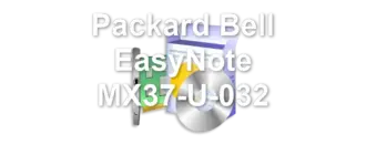 Packard Bell EasyNote MX37-U-032