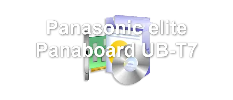Panasonic elite Panaboard UB-T7