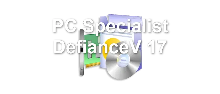 PC Specialist DefianceV 17