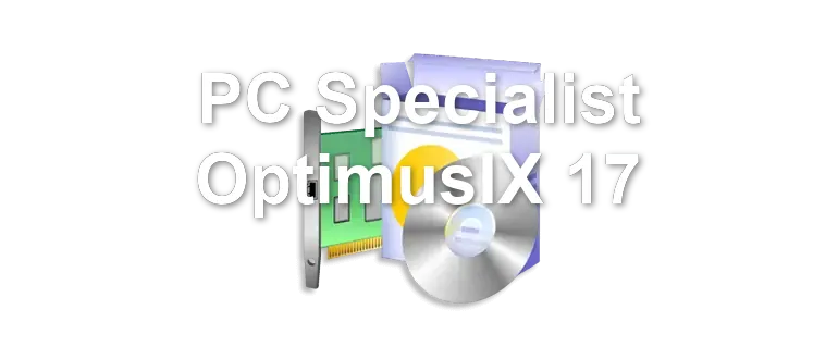 PC Specialist OptimusIX 17