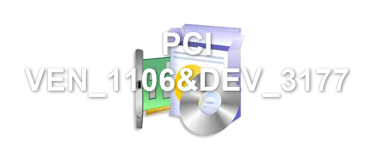 PCI VEN_1106&DEV_3177