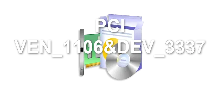PCI VEN_1106&DEV_3337