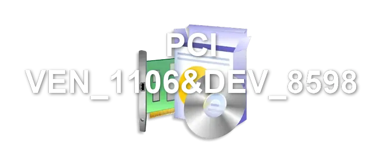 PCI VEN_1106&DEV_8598