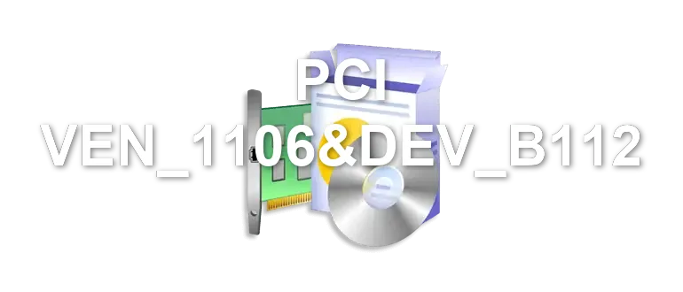 PCI VEN_1106&DEV_B112