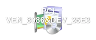 PCI VEN_8086&DEV_25E3