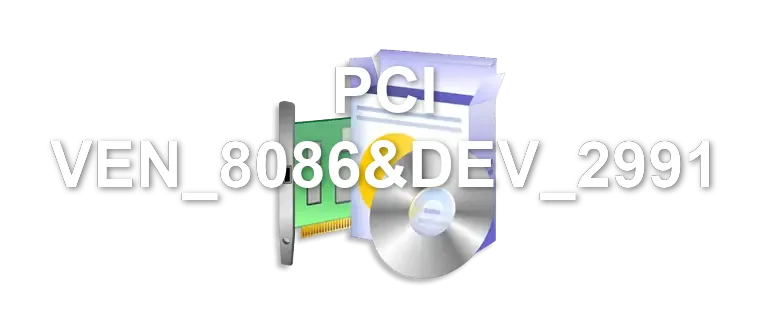 PCI VEN_8086&DEV_2991