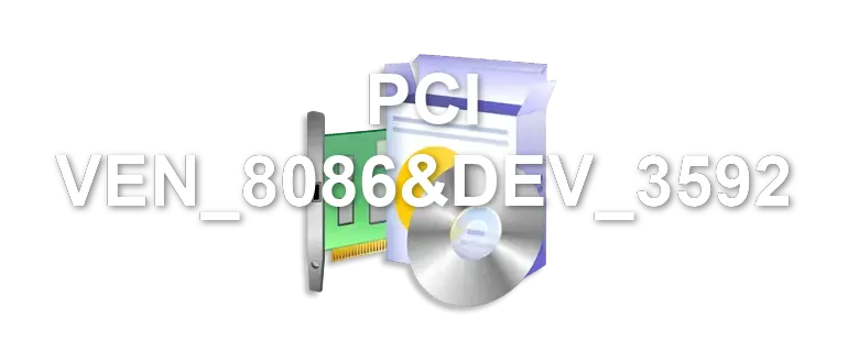 PCI VEN_8086&DEV_3592